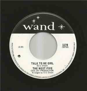 The Next Five - Mama Said / Talk To Me Girl
