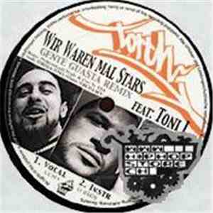 Torch - Wir Waren Mal Stars / Die Welt Brennt! (Remix)