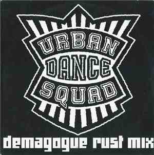 Urban Dance Squad - Demagogue Rust Mix