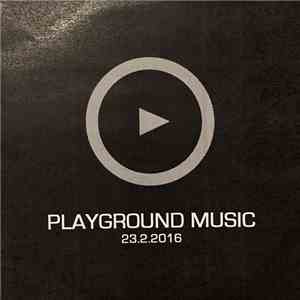 Various - Playground Music 23.2.2016