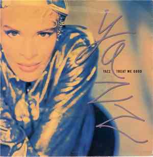 Yazz - Treat Me Good