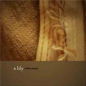 A Lily - Wake:sleep