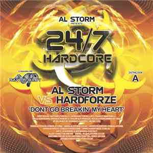 Al Storm vs Hardforze / Al Storm vs Kutski - Dont Go Breakin' My Heart / Gr ...