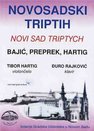 Bajić, Preprek, Hartig - Novosadski Triptih (Novi Sad Triptych)