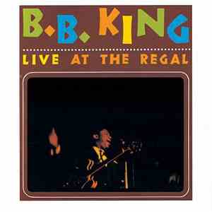 B.B. King - Live At The Regal