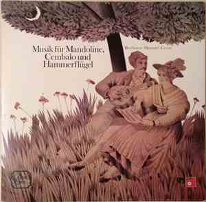 Beethoven · Hummel · Cecere - Musik Für Mandoline, Cembalo Und Hammerflügel
