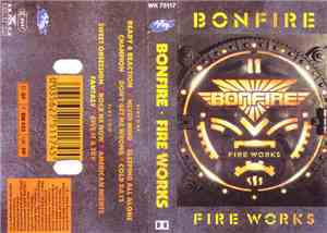 Bonfire - Fire Works