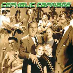 Cephalic Carnage - Exploiting Dysfunction