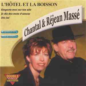 Chantal Et Réjean Massé - L'Hôtel Et La Boisson