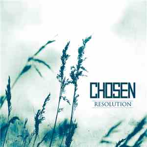 Chosen  - Resolution