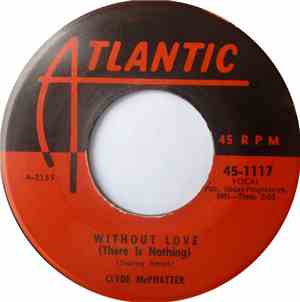 Clyde McPhatter - Without Love (There Is Nothing)