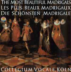 Collegium Vocale Köln - The Most Beautiful Madrigals