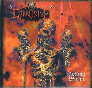 Corrosive  - Rotting Within