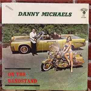 Danny Michaels With The Rebel Playboys - On The Bandstand