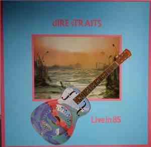 Dire Straits - Live in 85