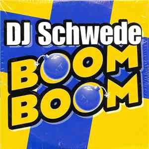 DJ Schwede - Boom Boom