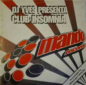 DJ Yves Presents Club Insomnia - No Sleep
