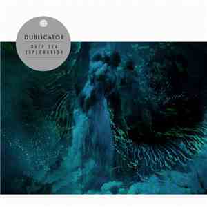 Dublicator - Deep Sea Exploration