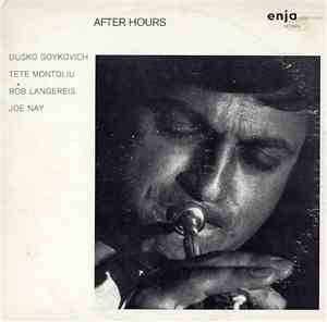 Dusko Goykovich, Tete Montoliu, Rob Langereis, Joe Nay - After Hours