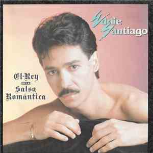 Eddie Santiago -  El Rey De La Salsa Romantica