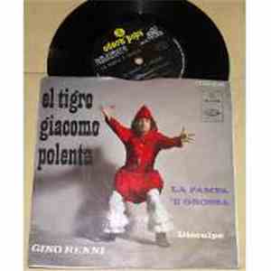 El Tigro Giacomo Polenta - La Pampa 'E Grossa