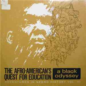 Elsie M. Lewis - The Afro-American's Quest For Education: A Black Odyssey A ...