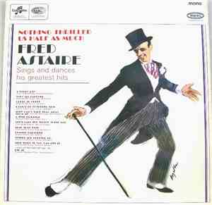 Fred Astaire - Nothing Thrilled Us Half As Much