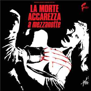 Gianni Ferrio - La Morte Accarezza A Mezzanotte