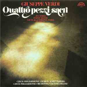 Giuseppe Verdi - Czech Philharmonic Chorus / Josef Veselka , The Czech Phil ...