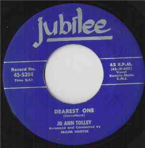 Jo Ann Tolley - Dearest One / My First Love