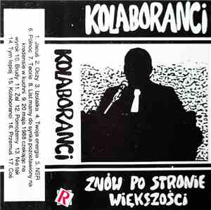 Kolaboranci - Znów Po Stronie Większości