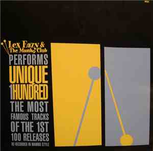 Lex Eazy & The Mambo Club - Unique 1Hundred
