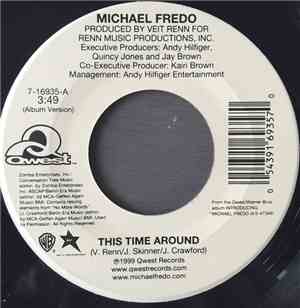 Michael Fredo - This Time Around / Love All Over Again