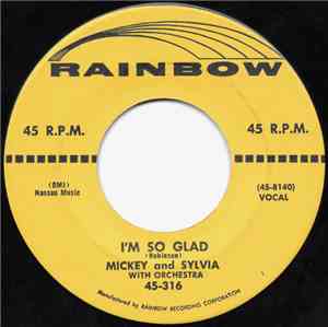 Mickey And Sylvia - I'm So Glad / Se De Boom Run Dun