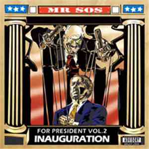 Mr. SOS - For President Vol. 2: Inauguration