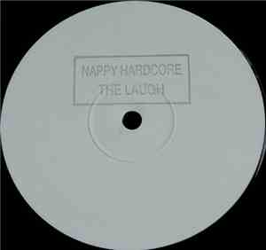 Nappy Hardcore - The Laugh