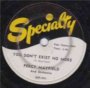 Percy Mayfield And Orchestra - You Don´t Exist No More