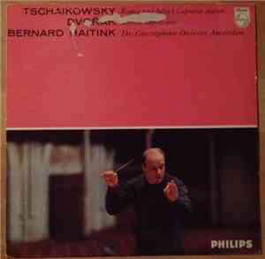 Pyotr Ilyich Tchaikovsky, Antonín Dvořák, Bernard Haitink, Concertgebouwork ...
