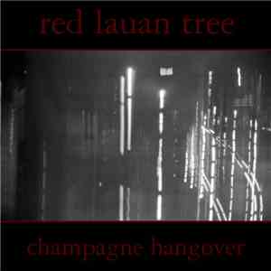 Red Lauan Tree - Champagne Hangover