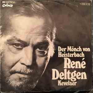 René Deltgen - Der Mönch Von Heisterbach / Kevelaer