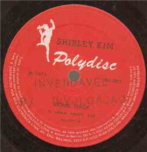 Shirley Kim - Come Back / Can't You Hear The Song