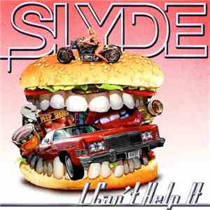 Slyde - I Can't Help It