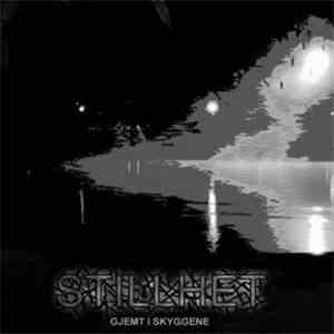 Stillhet - Gjemt I Skyggene