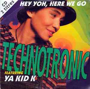 Technotronic - Hey Yoh, Here We Go