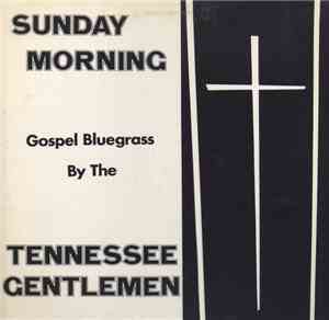 Tennessee Gentlemen - Sunday Morning