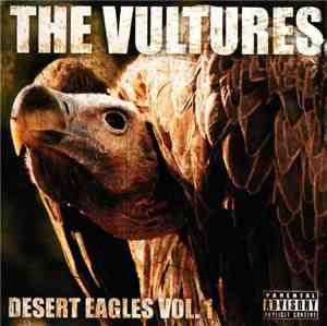 The Vultures - Desert Eagles Vol. 1