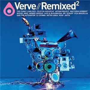 Various - Verve // Remixed²