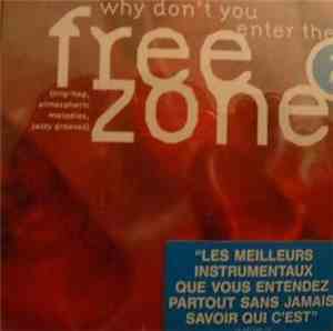 Various - (Why Don't You Enter The) Freezone Vol. 2