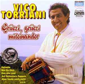 Vico Torriani - Grüezi, Grüezi Miteinander