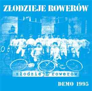 Złodzieje Rowerów - Demo 1995